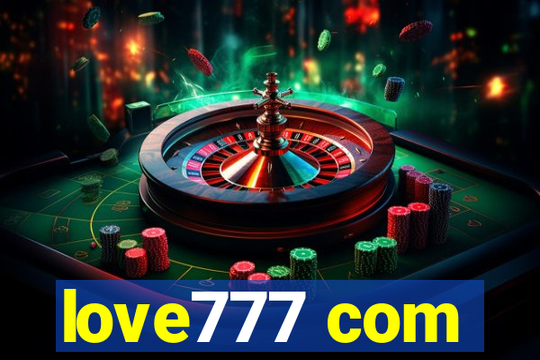 love777 com